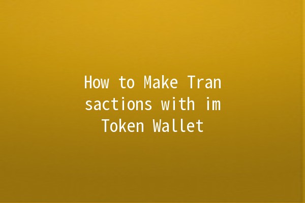 How to Make Transactions with imToken Wallet 💰🚀